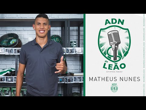 Matheus Nunes em divertida entrevista ao ADN de Leão