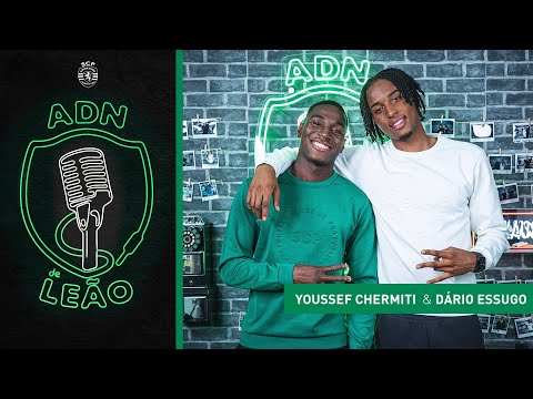 Youssef Chermiti e Dário Essugo no ADN de Leão